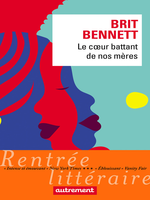 Title details for Le cœur battant de nos mères by Brit Bennett - Available